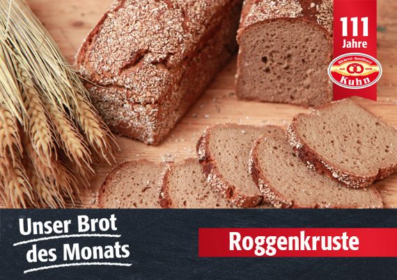 Aktuelles: Brot des Monats November Kuhn – | Roggenkruste Bäckerei Konditorei